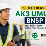 Sertifikasi AK3 Umum BNSP: Syarat, Uji, dan Biaya Resmi