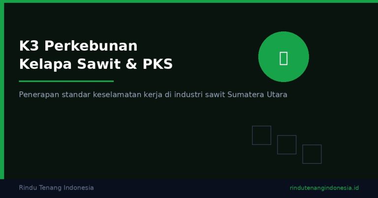 Sertifikasi Operator Boiler Kemnaker: Panduan Kelas 1 dan 2 untuk Pabrik & PKS Medan